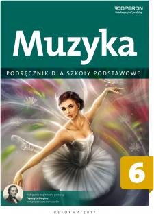 Muzyka 6. Podręcznik dla szkoły podstawowej