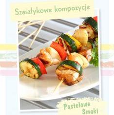 Pastelowe Smaki. Szaszłykowe kompozycje