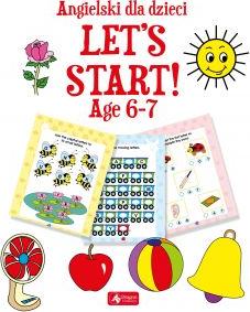 Angielski dla dzieci. Let`s Start! Age 6–7