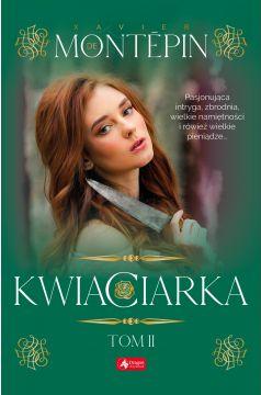 Kwiaciarka. Tom 2