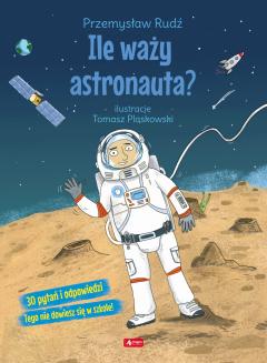 Ile waży astronauta?