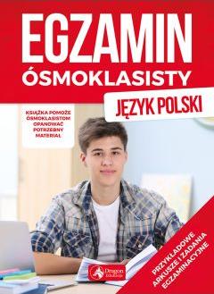 Egzamin ósmoklasisty. Język polski