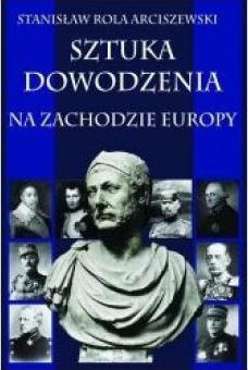 Sztuka dowodzenia na zachodzie Europy