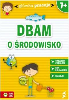 Dbam o środowisko główka pracuje