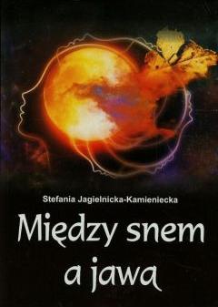 Między snem, a jawą