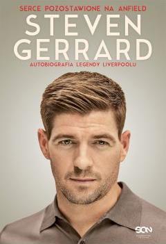 Steven Gerrard. Autobiografia legendy Liverpoolu