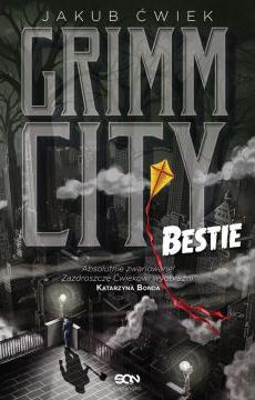 Grimm City. Bestie