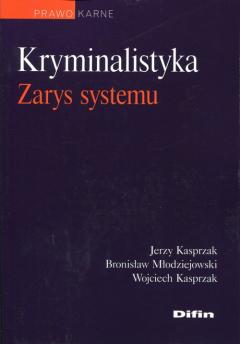 Kryminalistyka zarys systemu