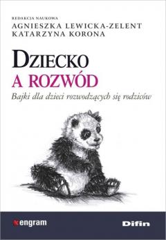 Dziecko a rozwód. Bajki dla dzieci rozwodzących się rodziców