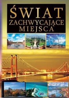 Świat zachwycające miejsca