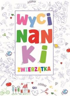 Wycinanki. Zwierzątka