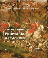 Łańcut i antoniny polowania u potockich