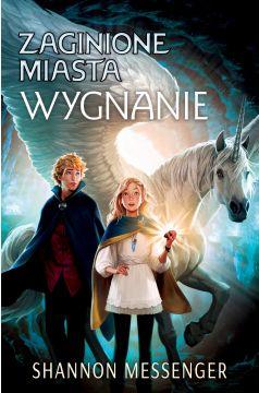 Wygnanie. Zaginione miasta. Tom 2