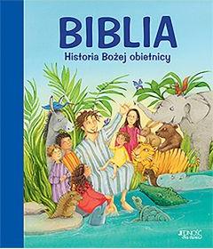 Biblia. Historia Bożej obietnicy