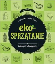 EKOsprzątanie. Cudowne środki czystości