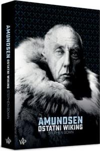 Amundsen. Ostatni wiking