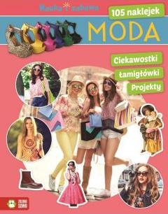 Nauka i zabawa. Moda