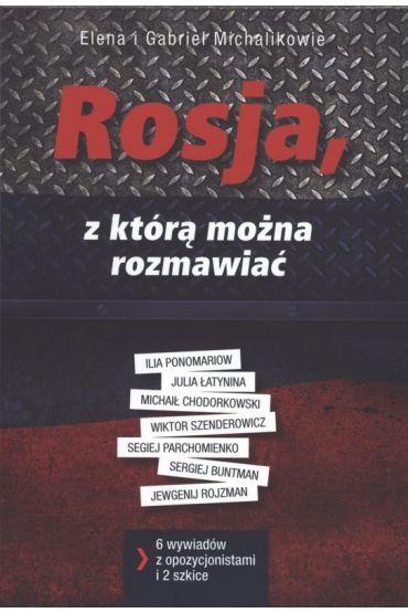 Rosja z którą można rozmawiać