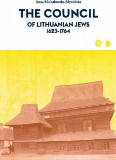 The Council of Lithuanian Jews 1623-1764