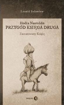 Hodża Nasreddin Przygód księga druga Zaczarowany książę