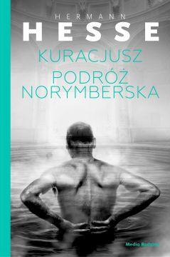 Kuracjusz. Podróż norymberska