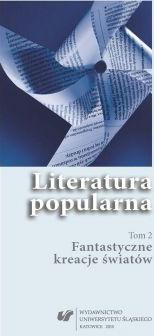 Literatura popularna T.2 Fantastyczne kreacje...