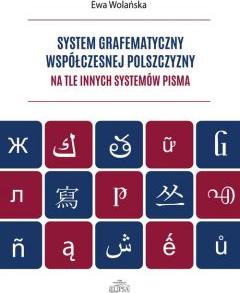 System grafematyczny współczesnej polszczyzny...