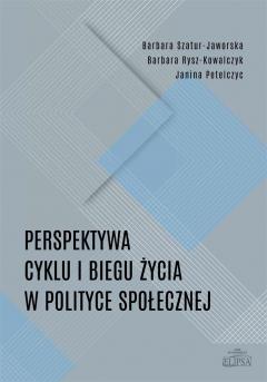 Perspektywa cyklu i biegu życia w polityce społecznej