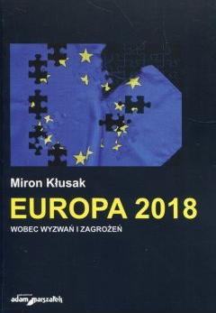 Europa 2018 wobec wyzwań i zagrożeń