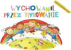 Wychowanie przez rymowanie