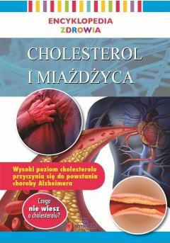 Encyklopedia zdrowia. Cholesterol i miażdżyca