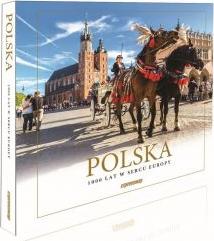 Polska. 1000 lat w sercu Europy