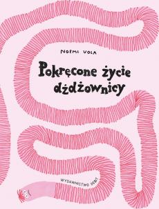 Pokręcone życie dżdżownicy