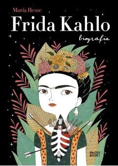 Frida Kahlo. Biografia