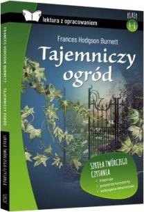 Tajemniczy ogród. Lektura z opracowaniem