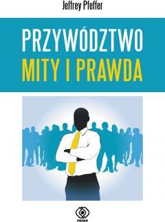 Przywództwo mity i prawda