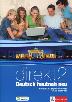 Direkt 2. Deutsch hautnah neu. Podręcznik