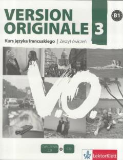 Version Originale 3. Język francuski. Zeszyt ćwiczeń + CD