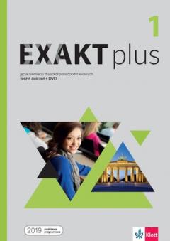 Exakt plus 1. Zeszyt ćwiczeń do języka niemieckiego dla szkół ponadpodstawowych