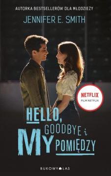 Hello, Goodbye i my pomiędzy. Wydanie filmowe