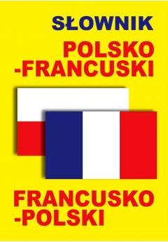 Słownik polsko-francuski, francusko-polski