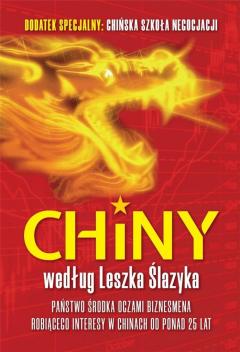 Chiny według Leszka Ślazyka