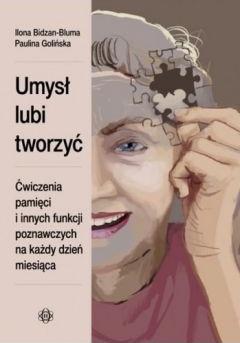 Umysł lubi tworzyć