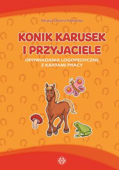 Konik Karusek i przyjaciele. Opowiadania logo. ...