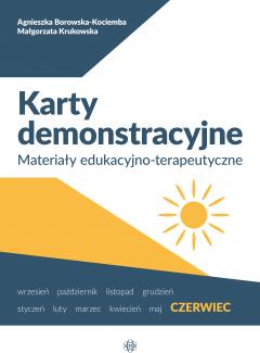 Czerwiec. Karty demonstracyjne. Materiały edukacyjno-terapeutyczne