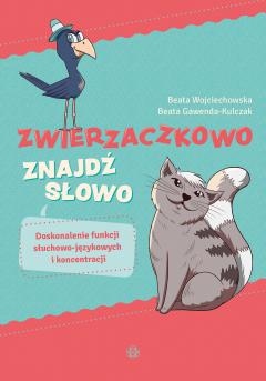 Zwierzaczkowo. Znajdź słowo