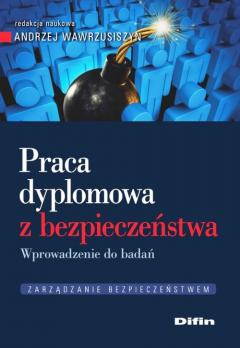 Praca dyplomowa z bezpieczeństwa. Wprowadzenie do badań