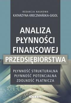 Analiza płynności finansowej przedsiębiorstwa