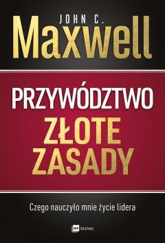 Przywództwo. Złote zasady