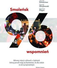 Smoleńsk. 96 wspomnień